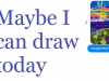 maybe-i-can-draw-today